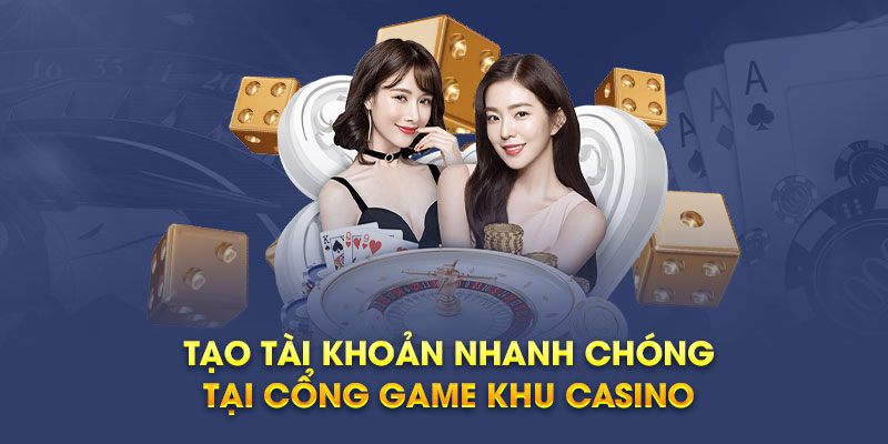Tạo tài khoản nhanh chóng tại cổng game Ku Casino