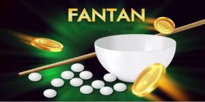 Những mẹo chơi Fantan cơ bản cho người mới 2023